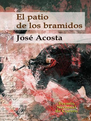 cover image of El patio de los bramidos
